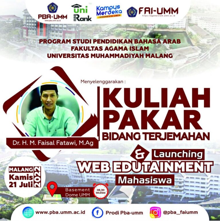 Kuliah Pakar Bidang Penerjemahan dan Launching Web Edutainment; PBA UMM Wujudkan Visi Program Studi Unggul Bidang Pengembangan Teknologi Pendidikan Nasional