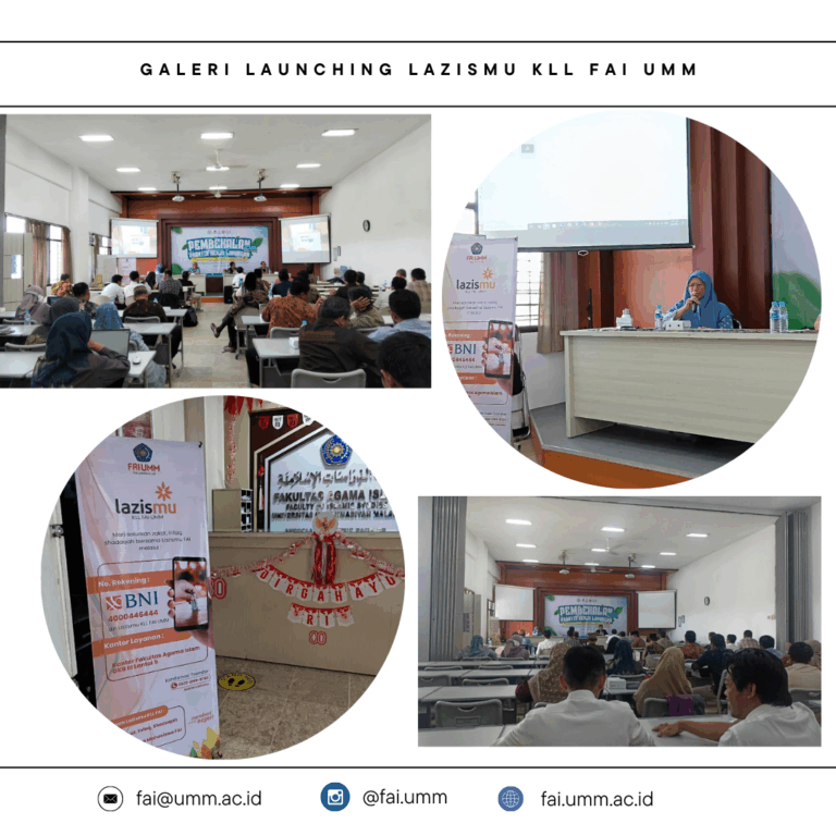Launching LazisMU KLL FAI UMM : Optimalkan Gerakan ZIS bagi Civitas Akademika FAI UMM dan Dukung Biaya Pendidikan Mahasiswa